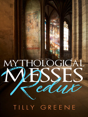 cover image of Mythological Messes Redux